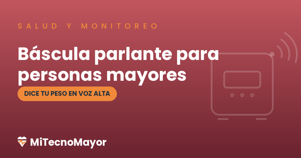 báscula parlante para personas mayores