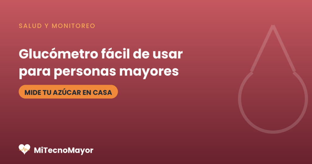 glucómetro fácil de usar para personas mayores