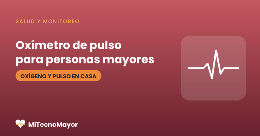 Oxímetro de pulso para personas mayores