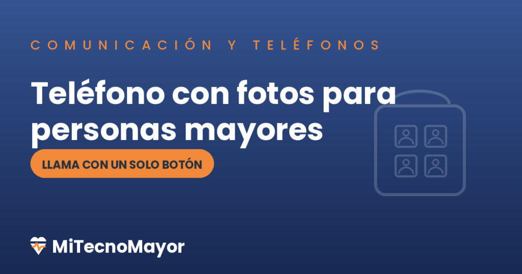 teléfono con fotos para personas mayores
