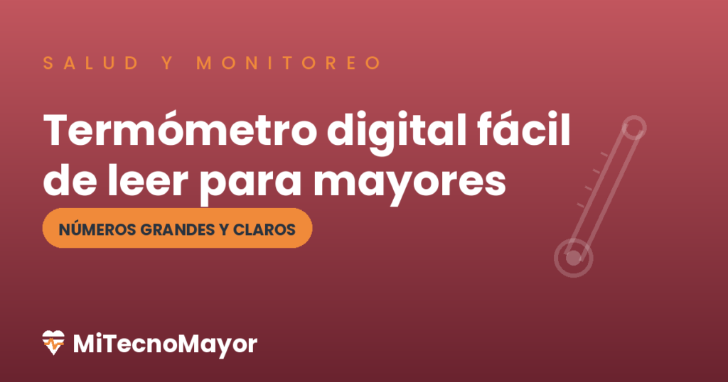 termómetro digital fácil de leer para adultos mayores