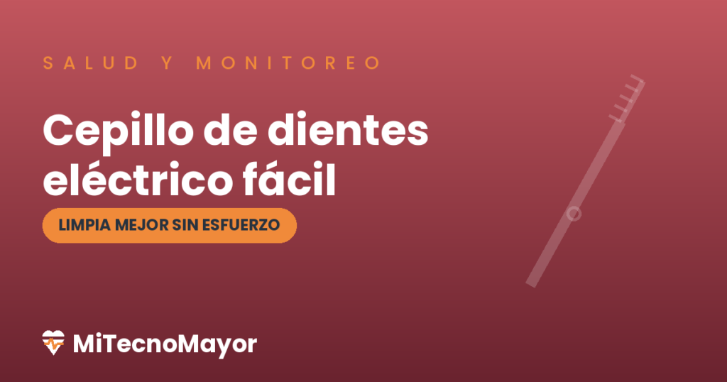 cepillo de dientes eléctrico fácil de usar para personas mayores